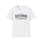 Sleep-Deprived T Shirt