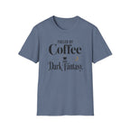 Coffee and Fantasy T Shirt