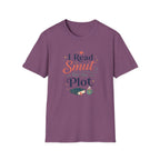 Smut For The Plot T Shirt
