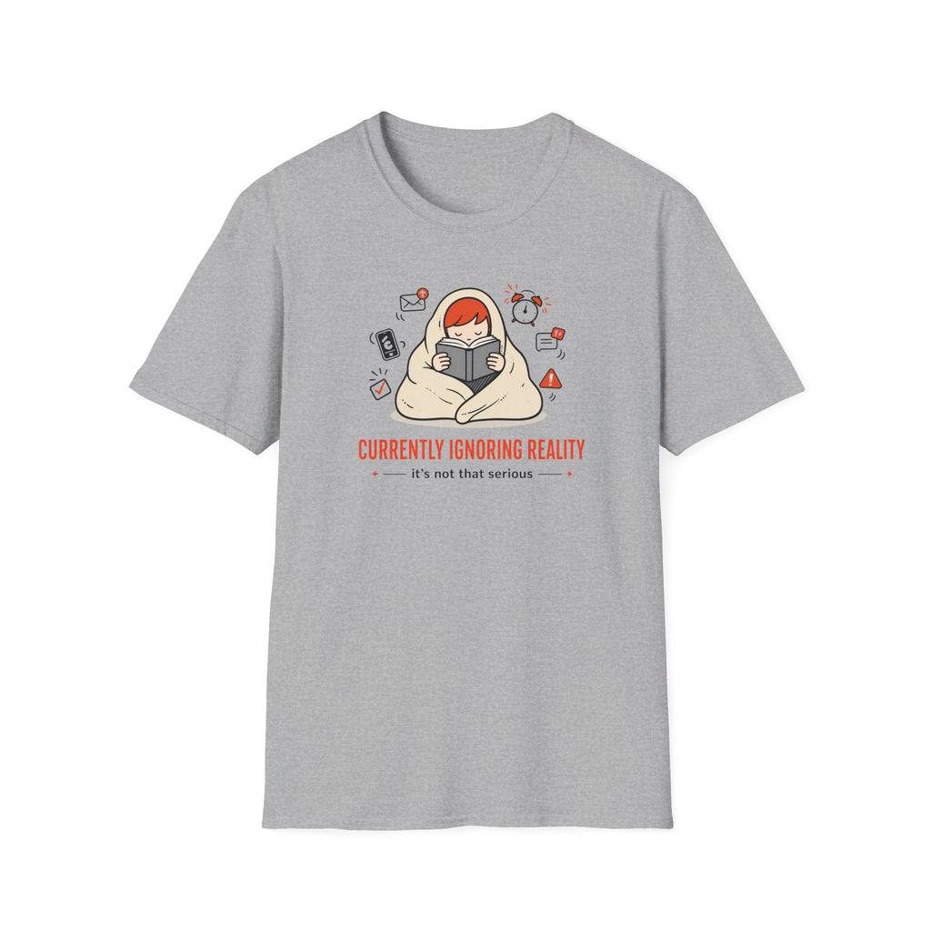 Ignoring Reality T Shirt