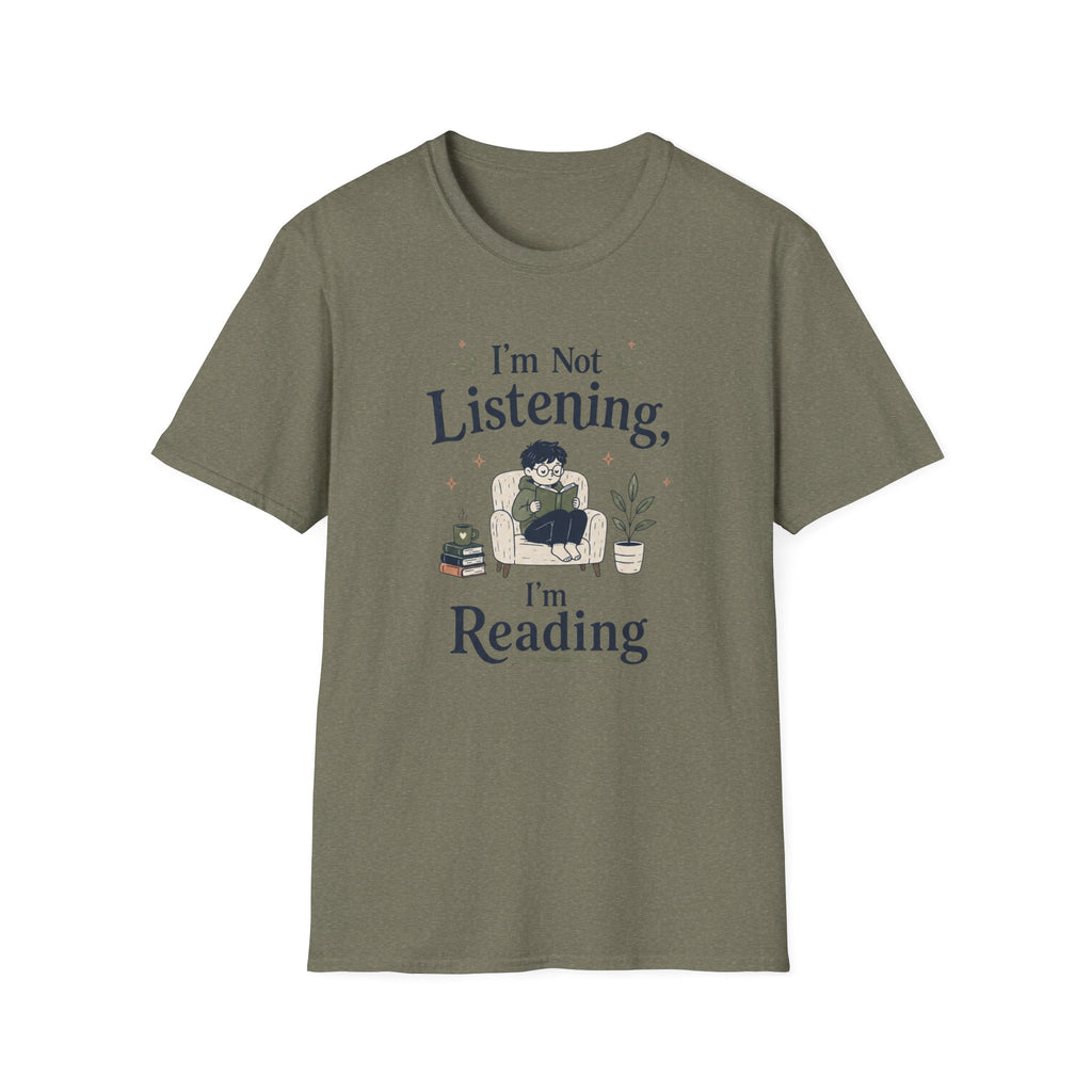 Not Listening T Shirt