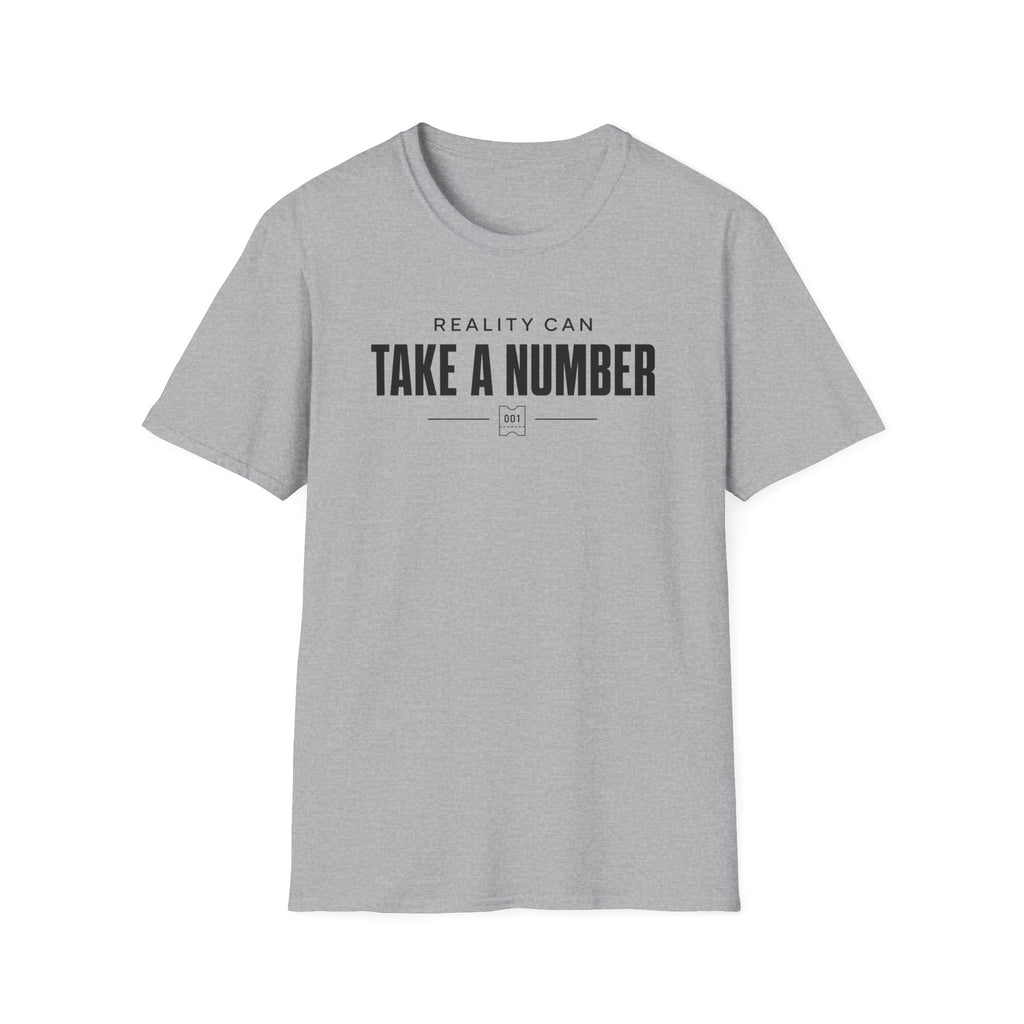 Take A Number T Shirt