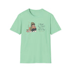 Don't Want To Talk T Shirt