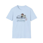 I'm Booked T Shirt