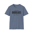 Unavailable T Shirt