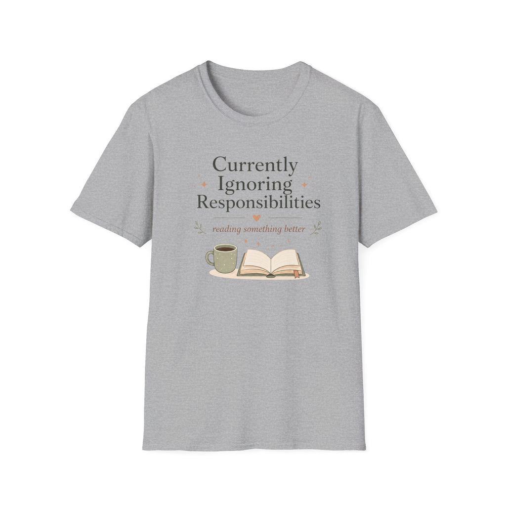 Ignoring Responsibilities T Shirt