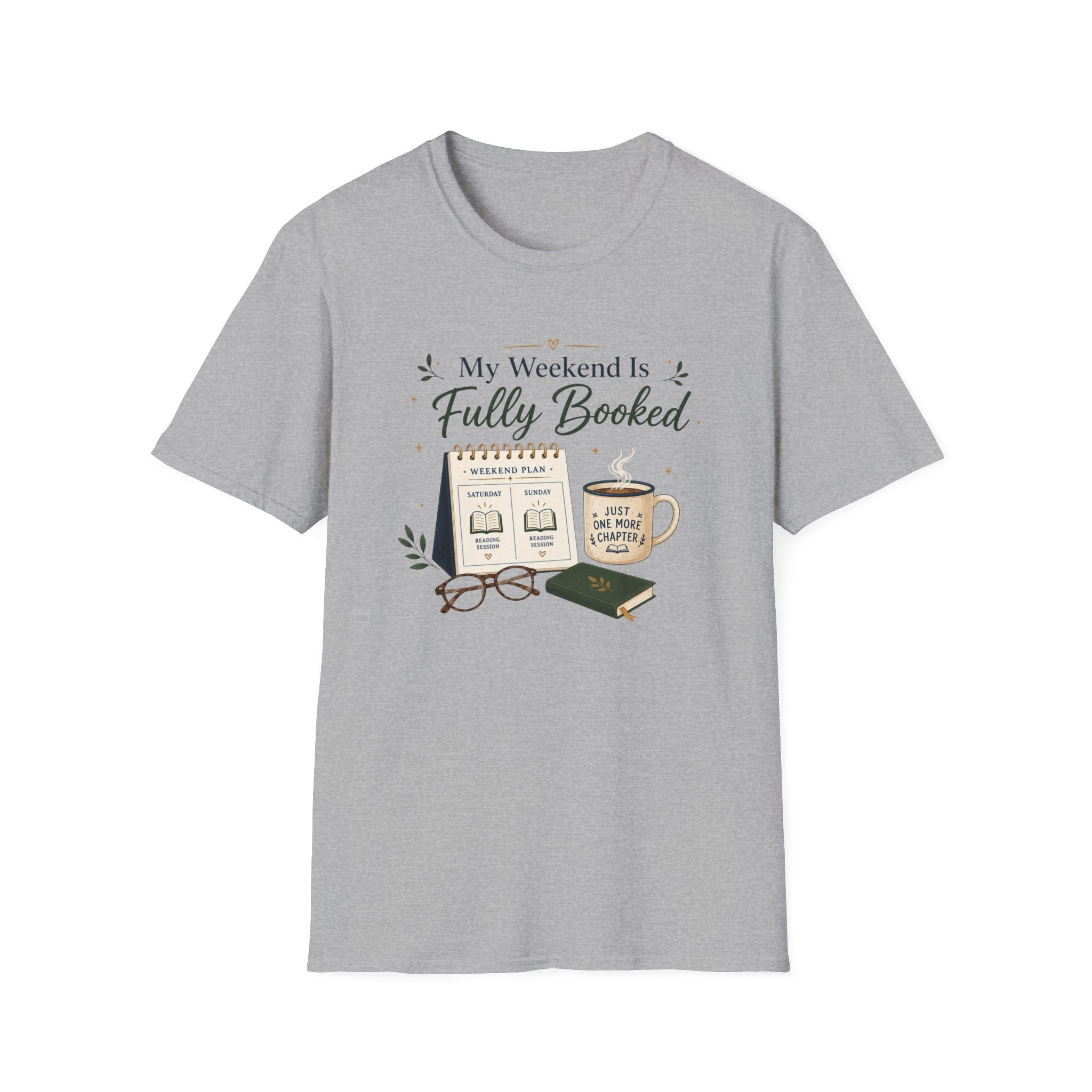 Weekend Booked T Shirt