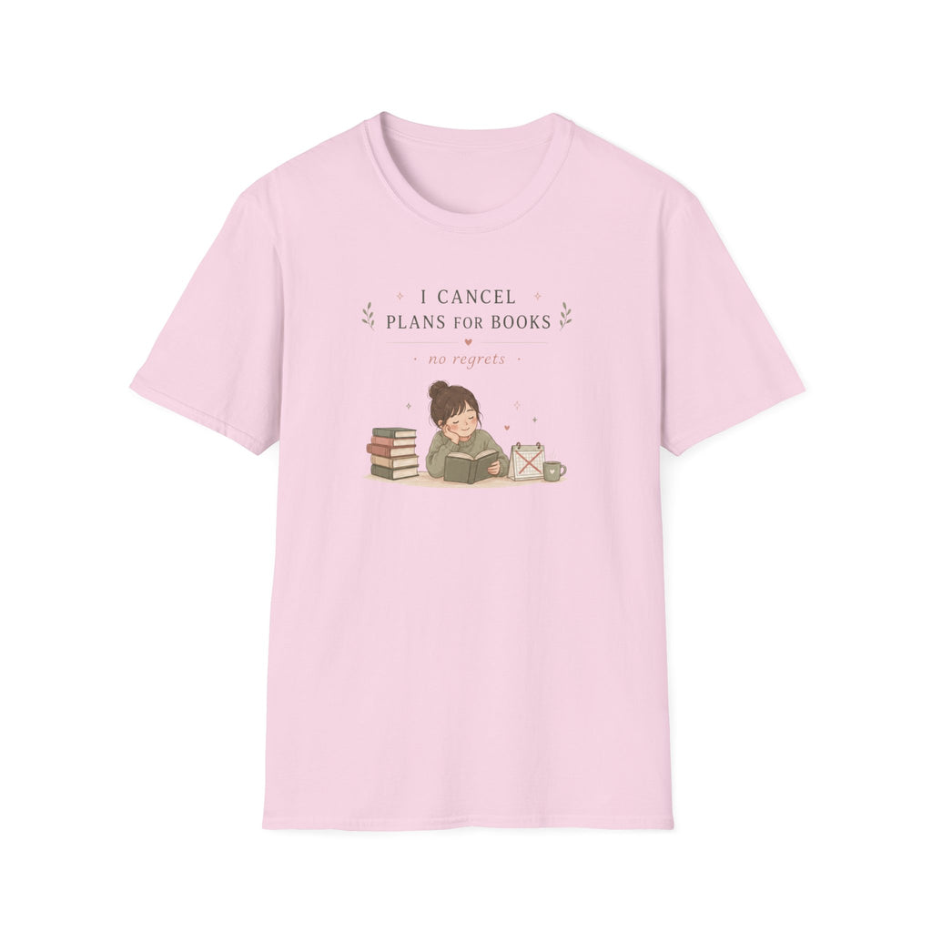 Cancel Plans T Shirt