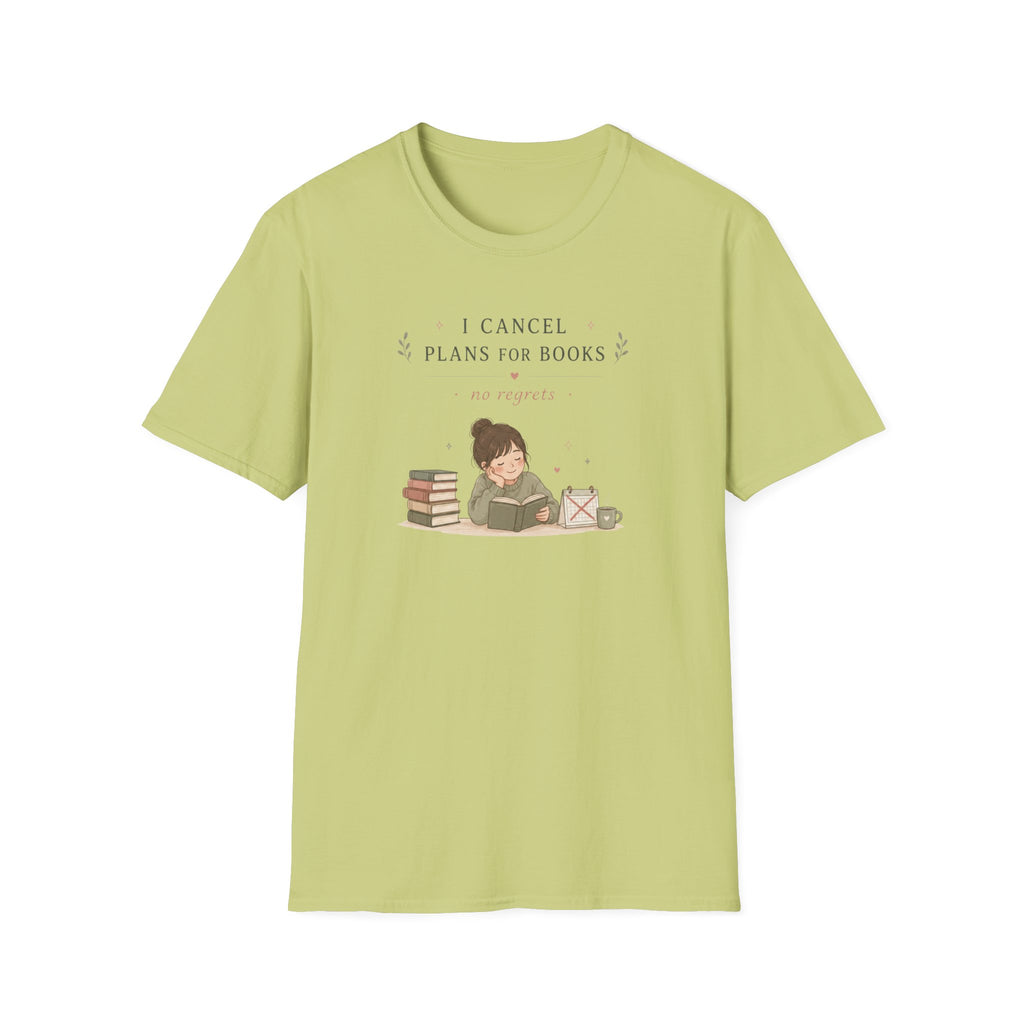 Cancel Plans T Shirt
