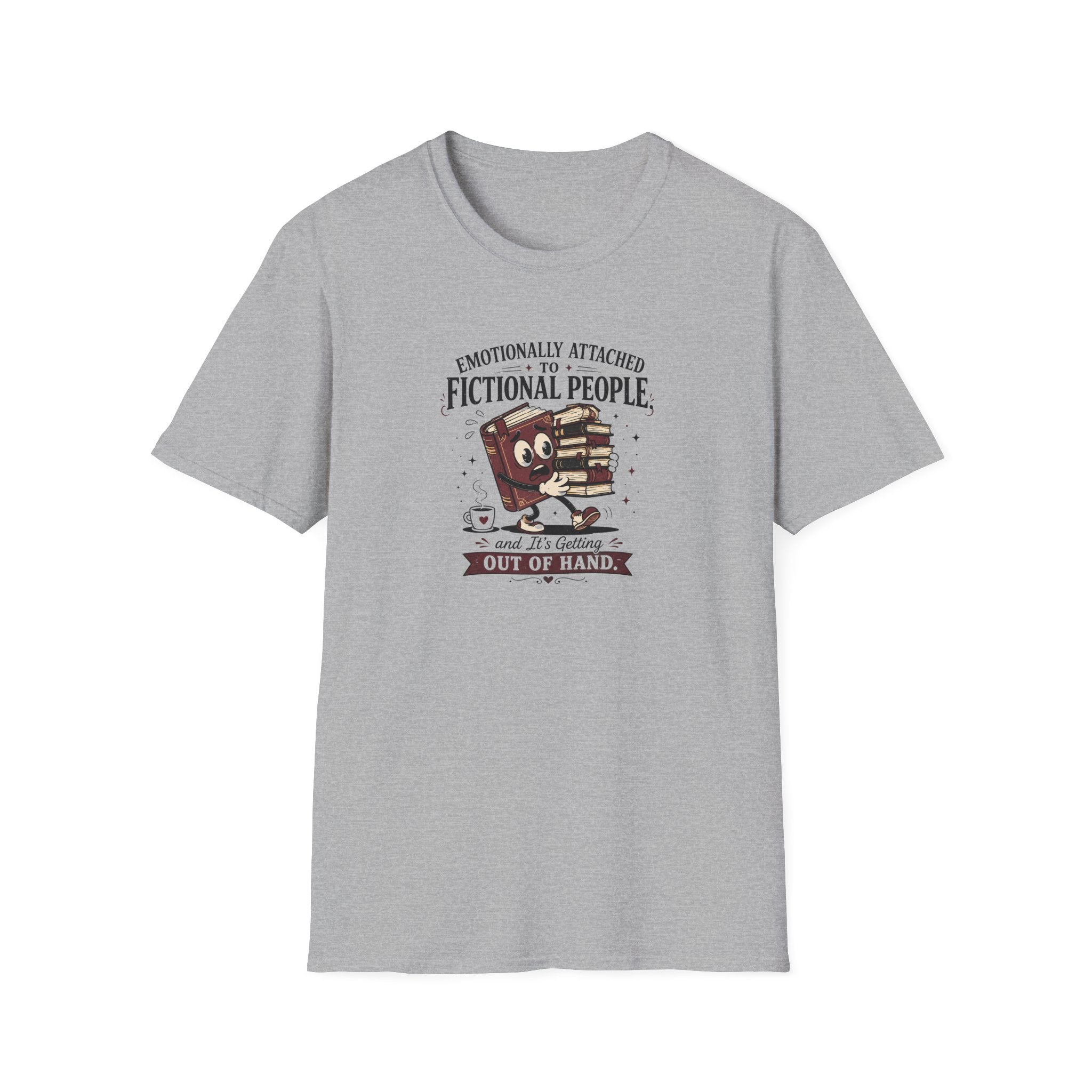 Emotionally Attached To Books T Shirt