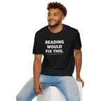 Reading Fix This T Shirt