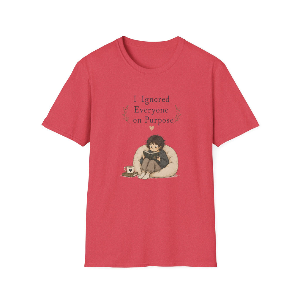 Ignore Everyone T Shirt
