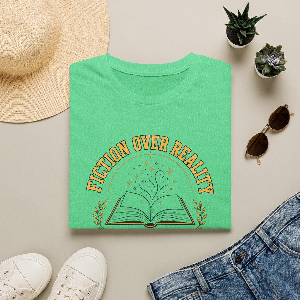 Fiction Over Reality T Shirt