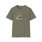 Don't Want To Talk T Shirt