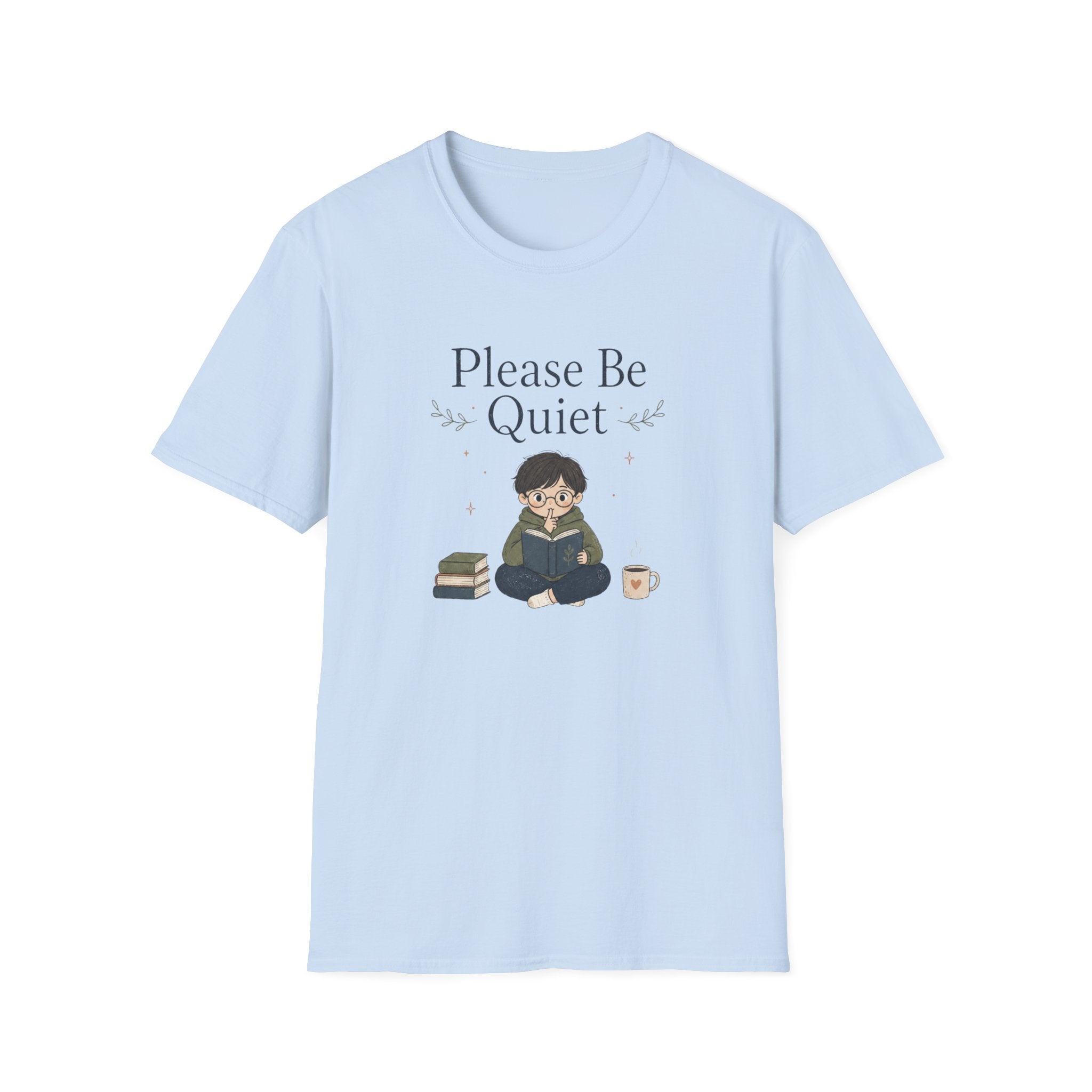 Be Quiet T Shirt