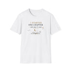 I Started One Chapter T Shirt