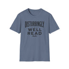 Disturbingly Well Read T Shirt