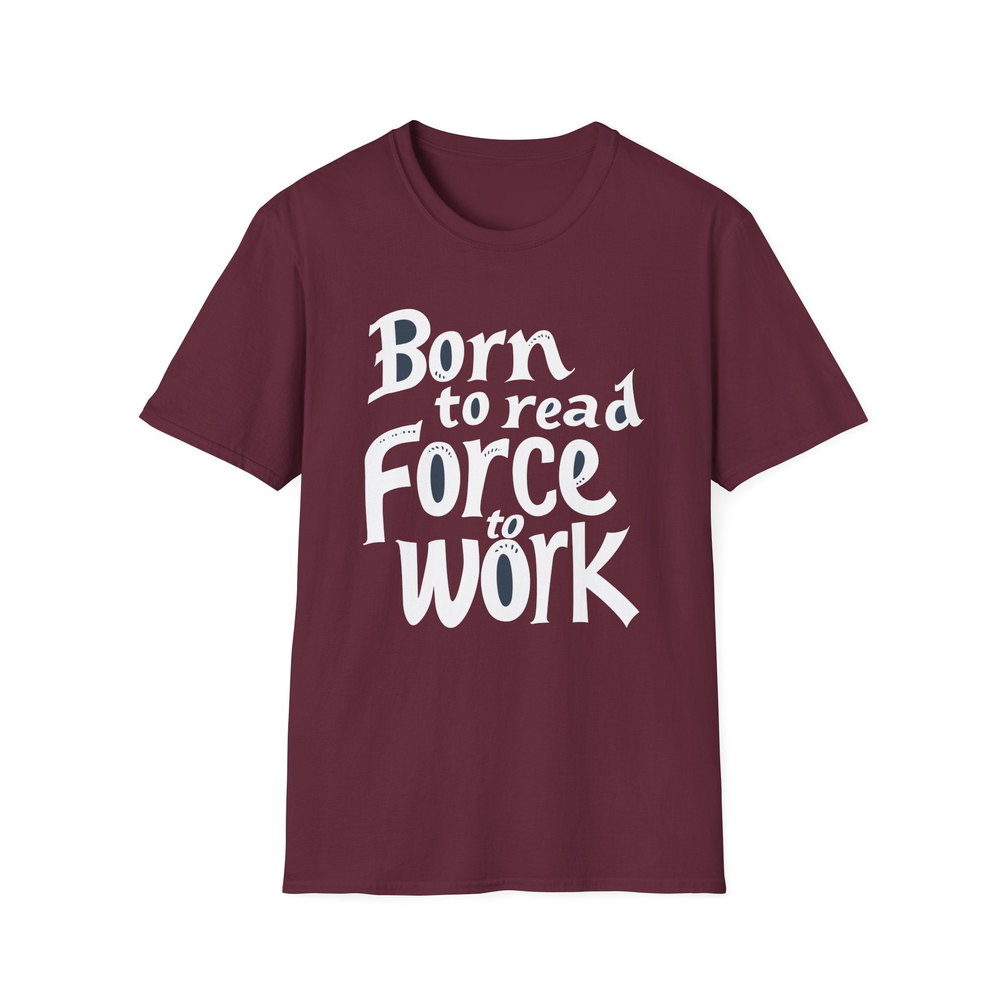Force To Work T Shirt