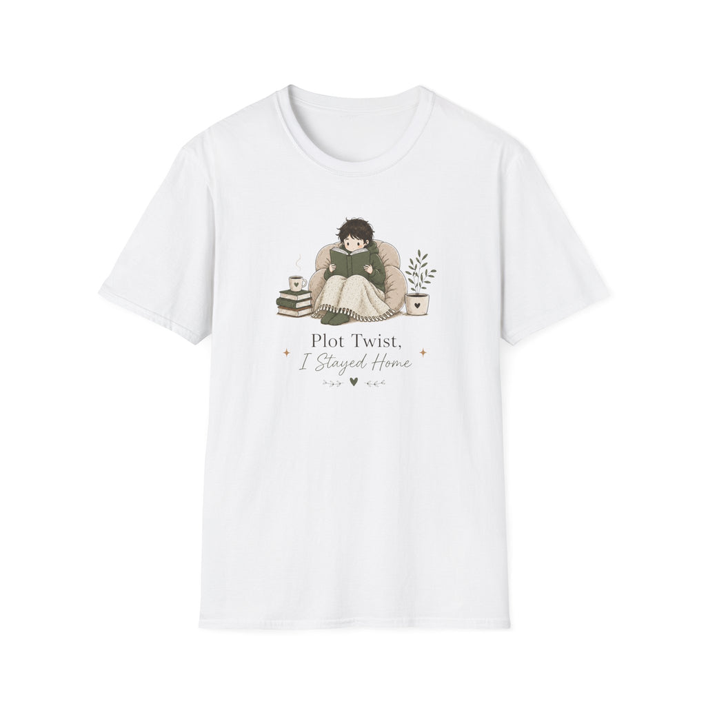 I Stayed Home T Shirt