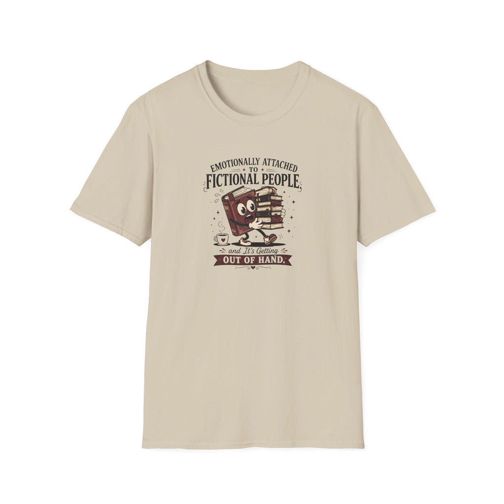 Emotionally Attached To Books T Shirt