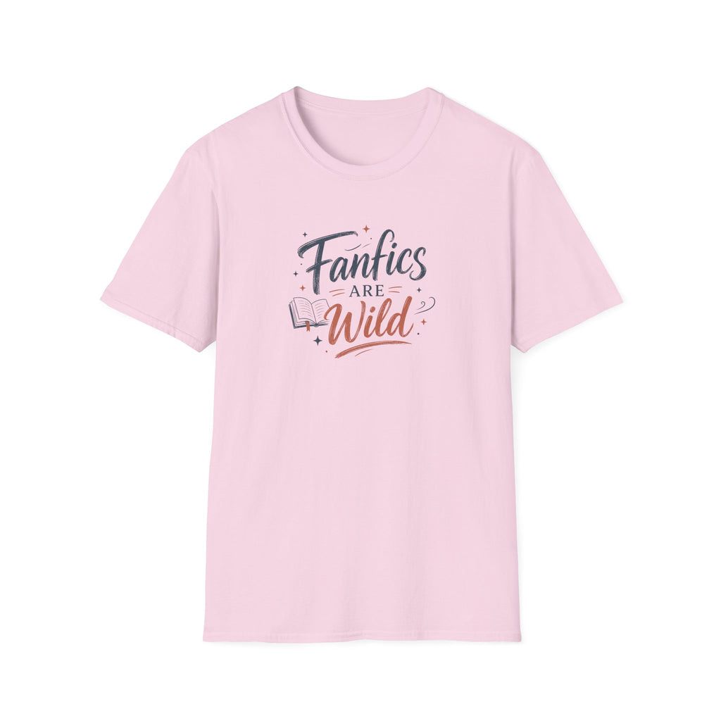 Fanfics Are Wild T Shirt