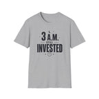 Still Invested T Shirt