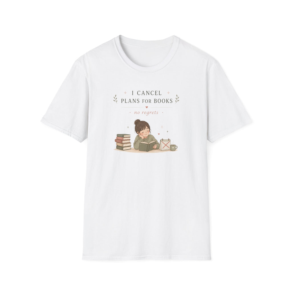 Cancel Plans T Shirt