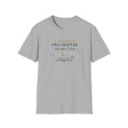 I Started One Chapter T Shirt