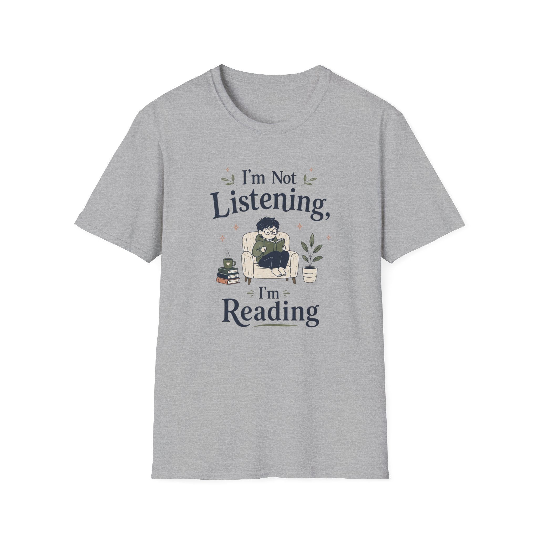 Not Listening T Shirt