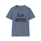 Still Invested T Shirt