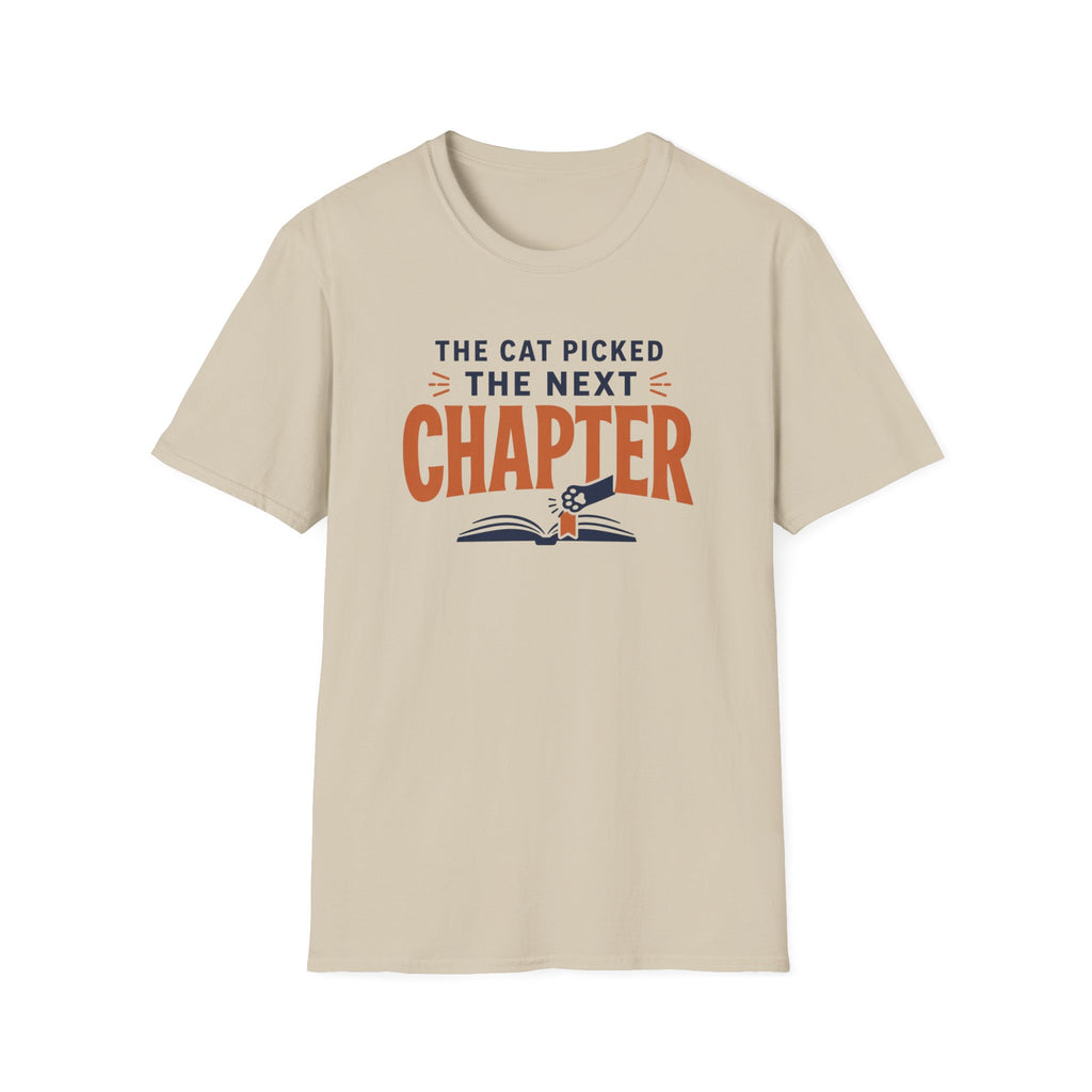 The Cat Picked T Shirt