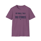 Big Stories T Shirt