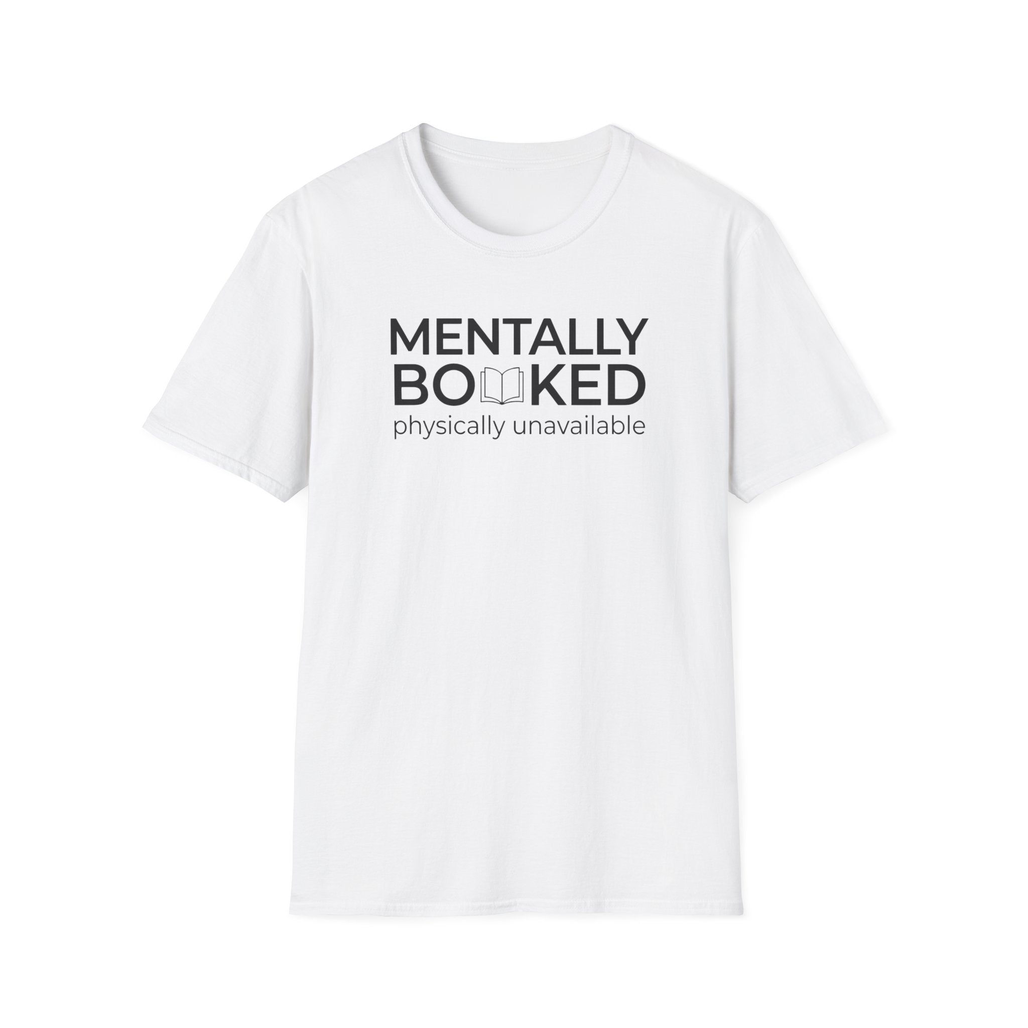 Mentally Booked T Shirt