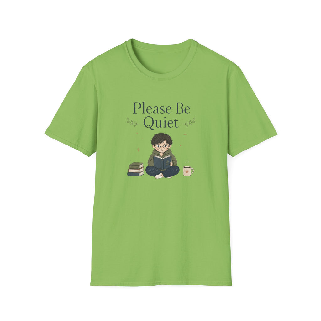 Be Quiet T Shirt