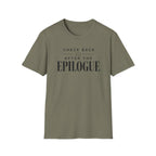 After Epilogue T Shirt