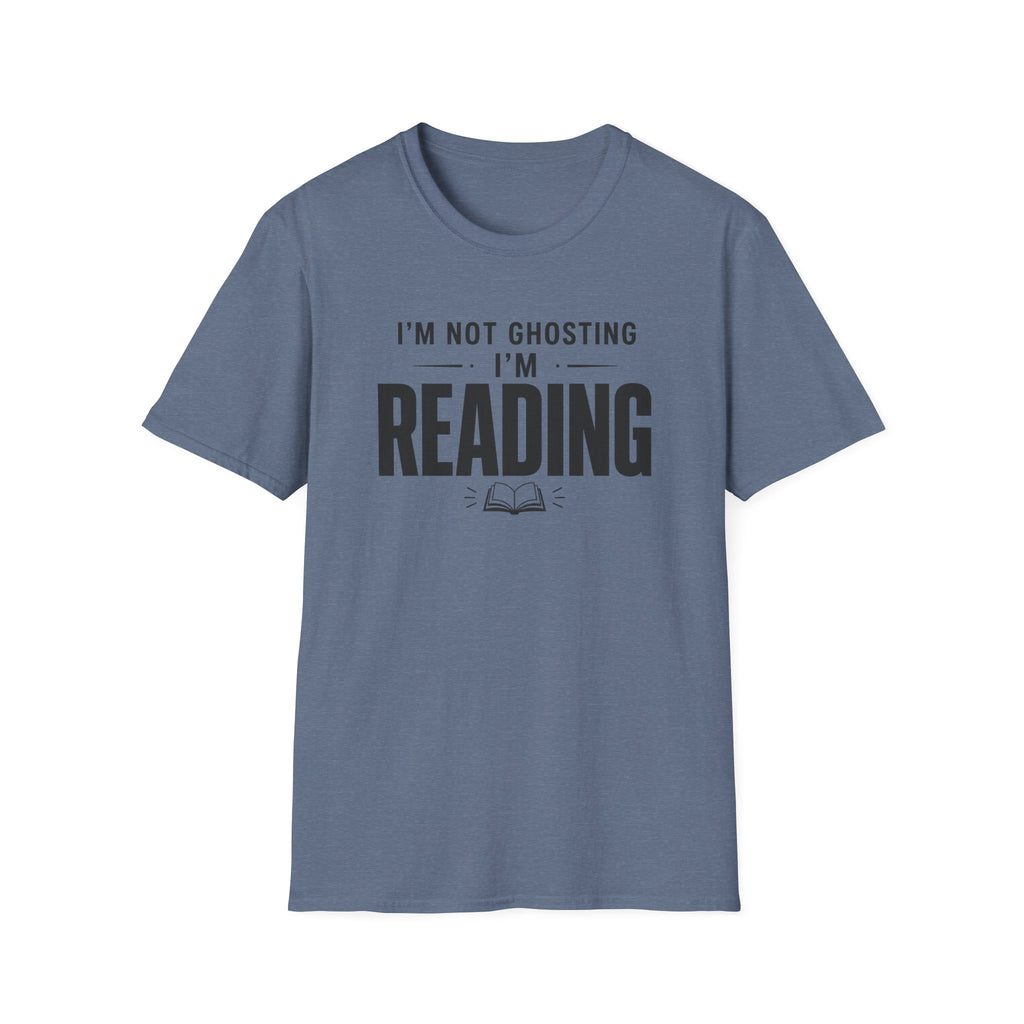 I'm Not Ghosting T Shirt