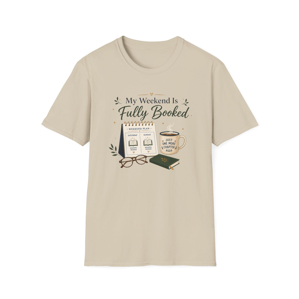Weekend Booked T Shirt