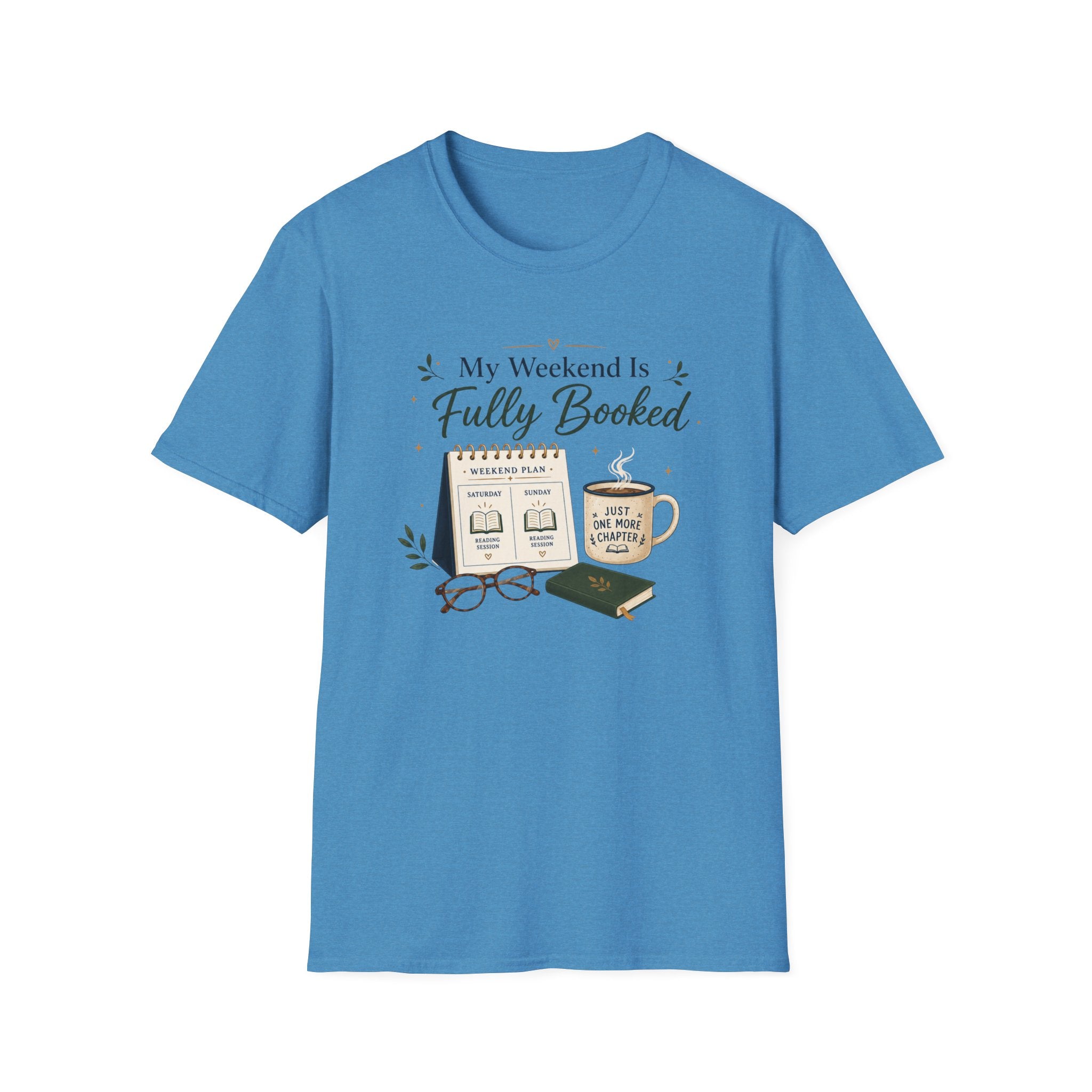 Weekend Booked T Shirt