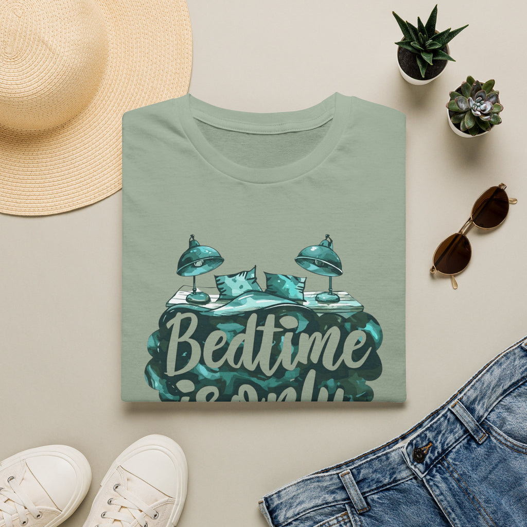 Bedtime Is A Suggestion T Shirt