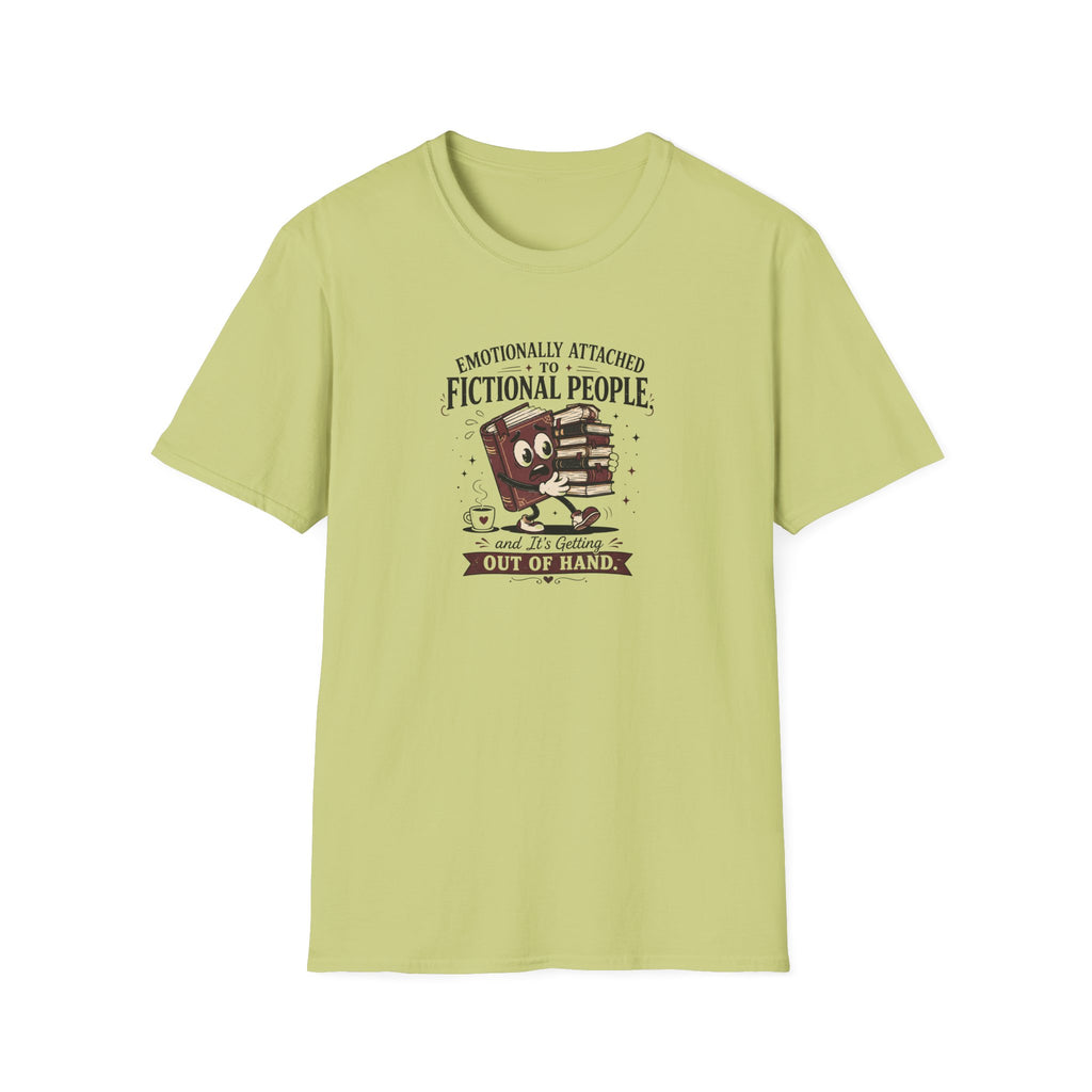 Emotionally Attached To Books T Shirt