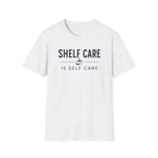 Self Care T Shirt