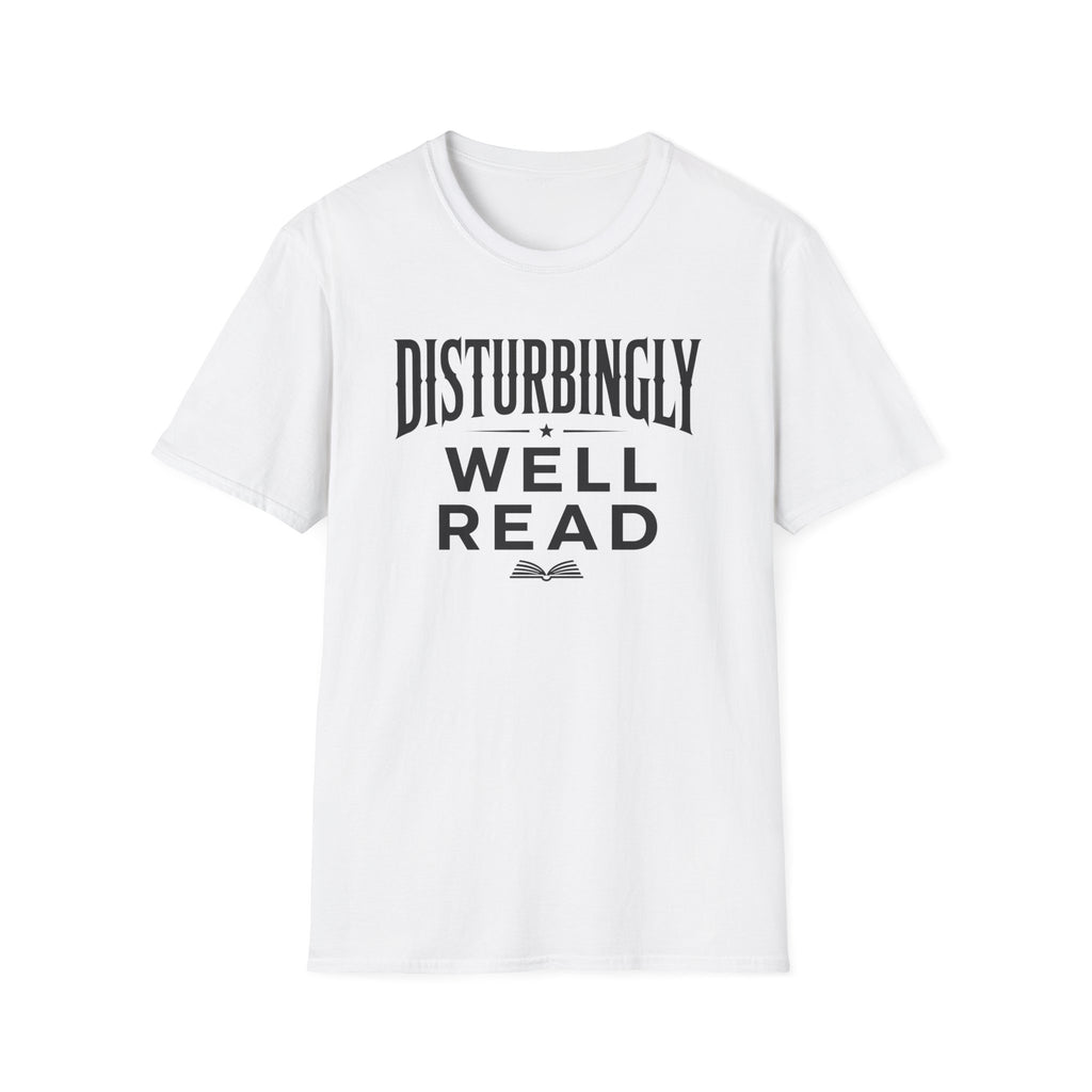 Disturbingly Well Read T Shirt