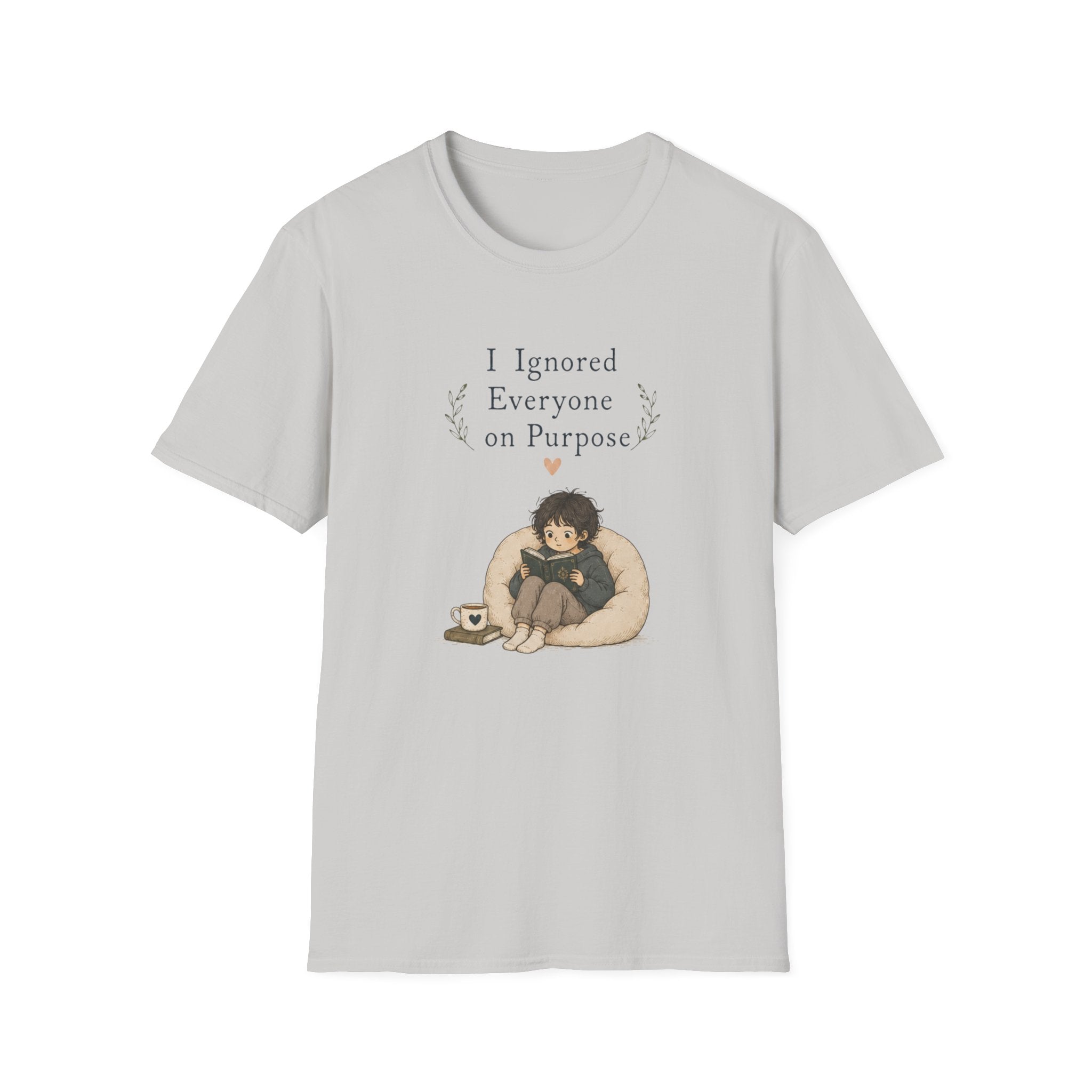Ignore Everyone T Shirt