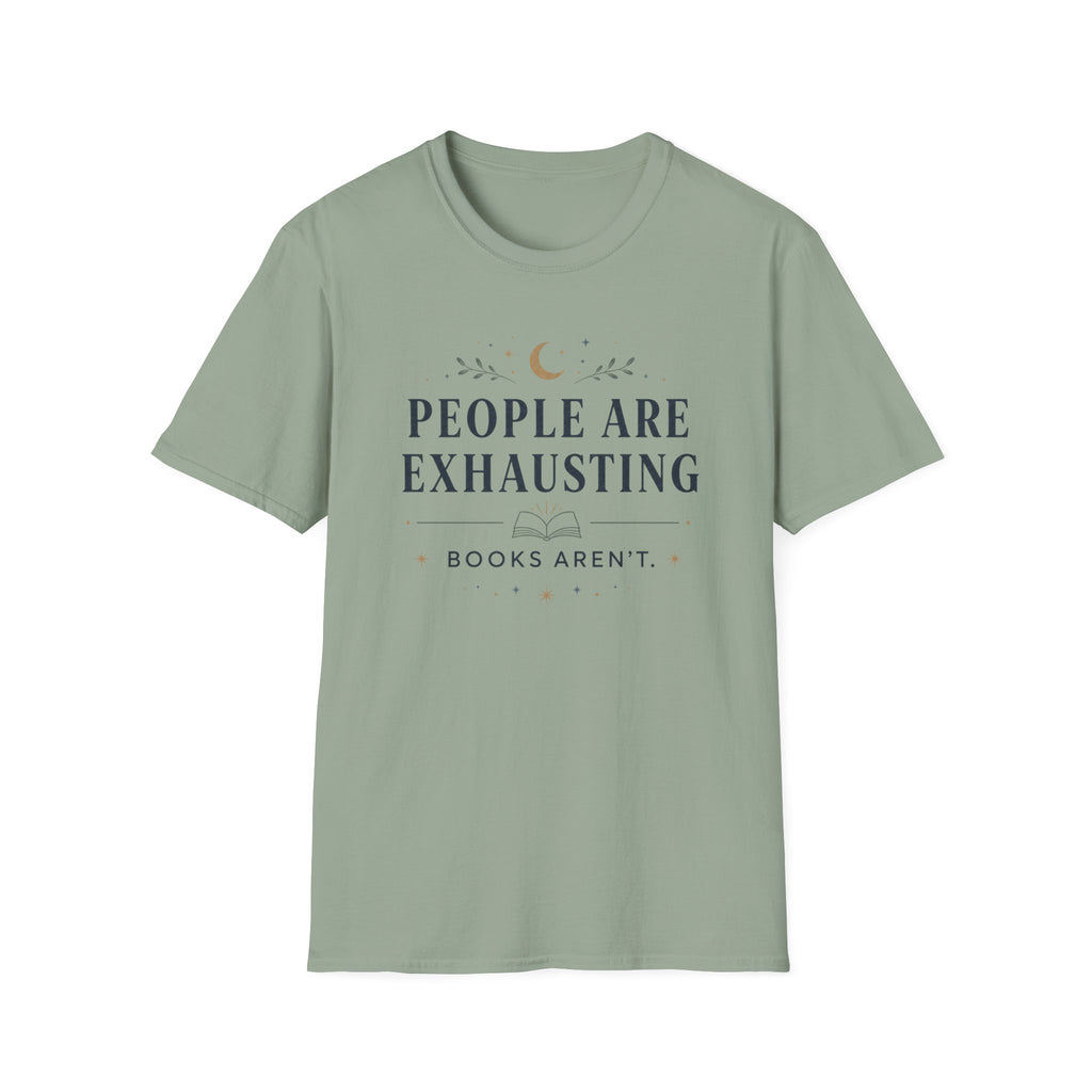 People Are Exhausting T Shirt