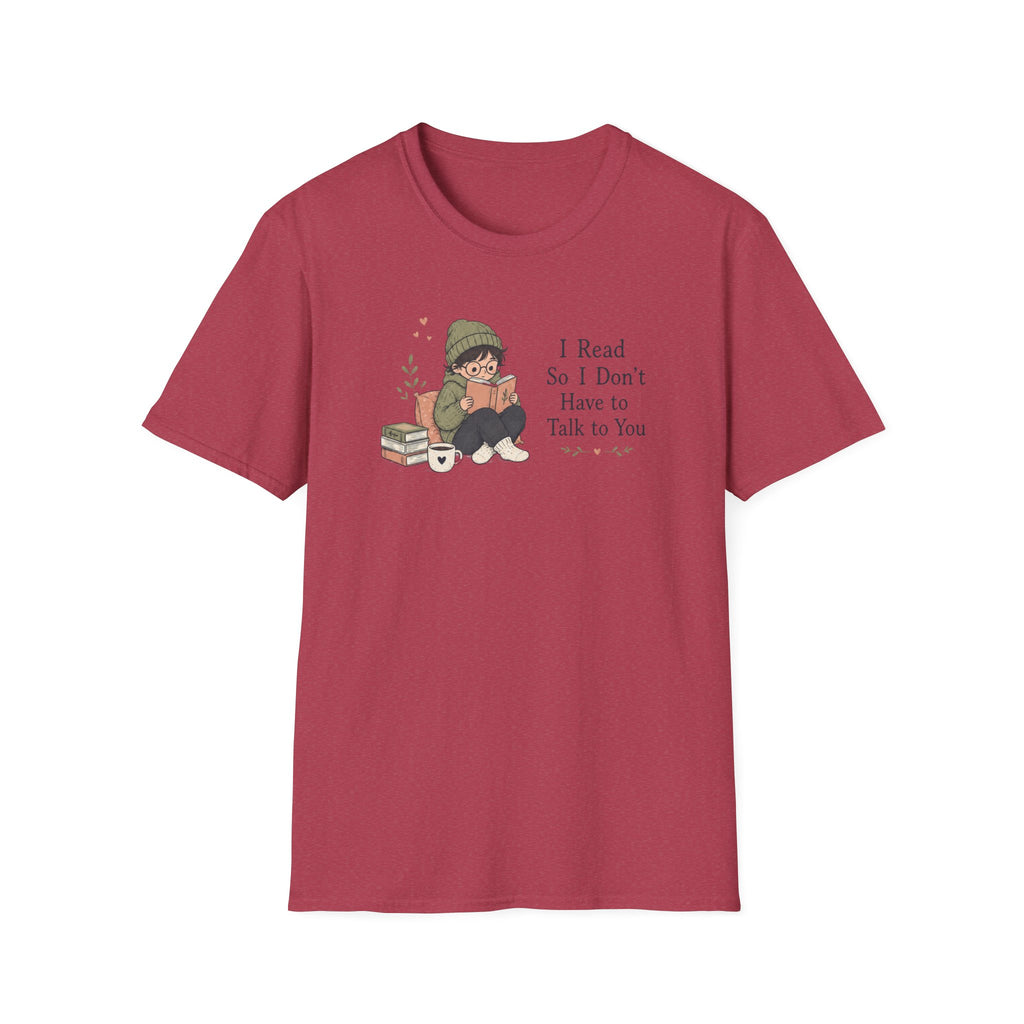 Don't Want To Talk T Shirt