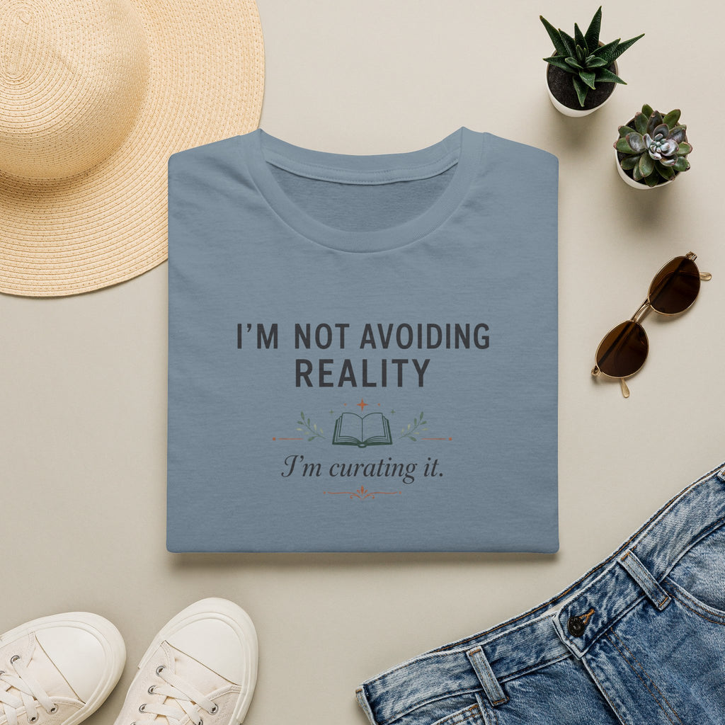 Not Avoiding Reality T Shirt