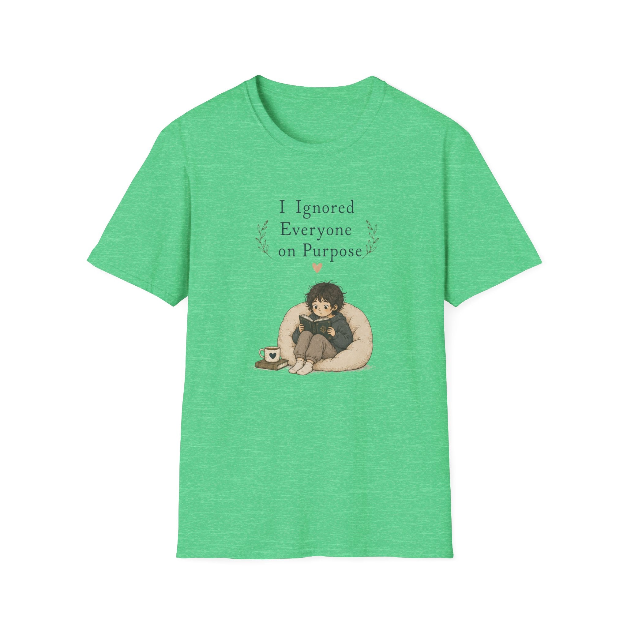 Ignore Everyone T Shirt