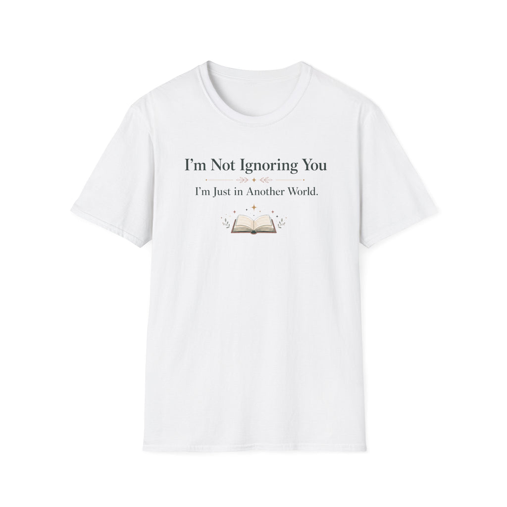Just In Another World T Shirt