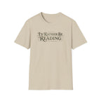 Rather Be Reading T Shirt
