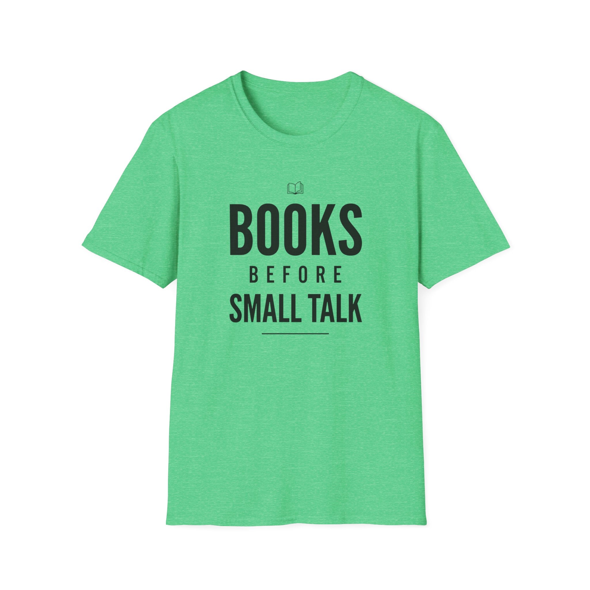 Books Before Talk T Shirt